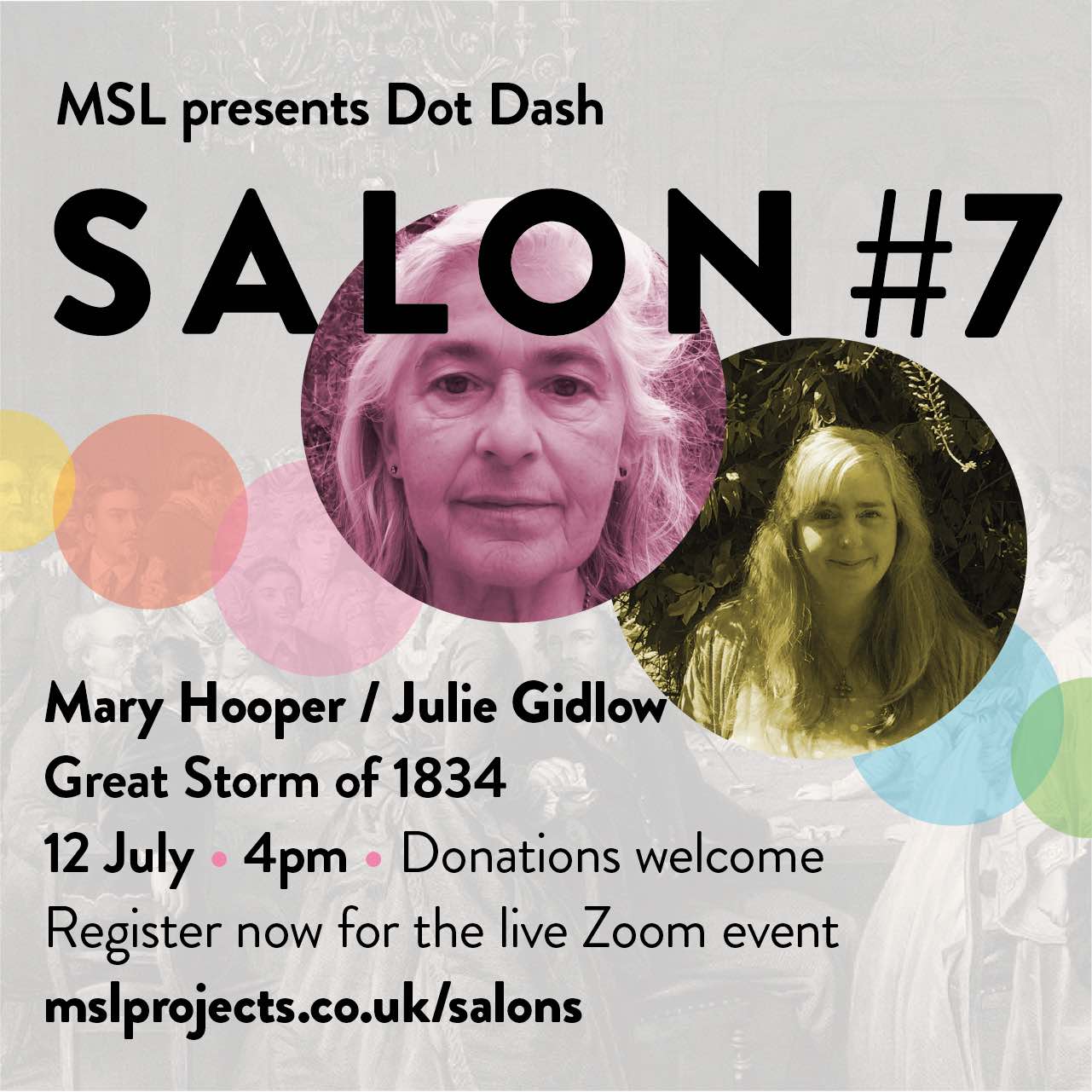 Salon 7 Great Storm of 1834 Sunday 12 July 4pm for MSL Projects